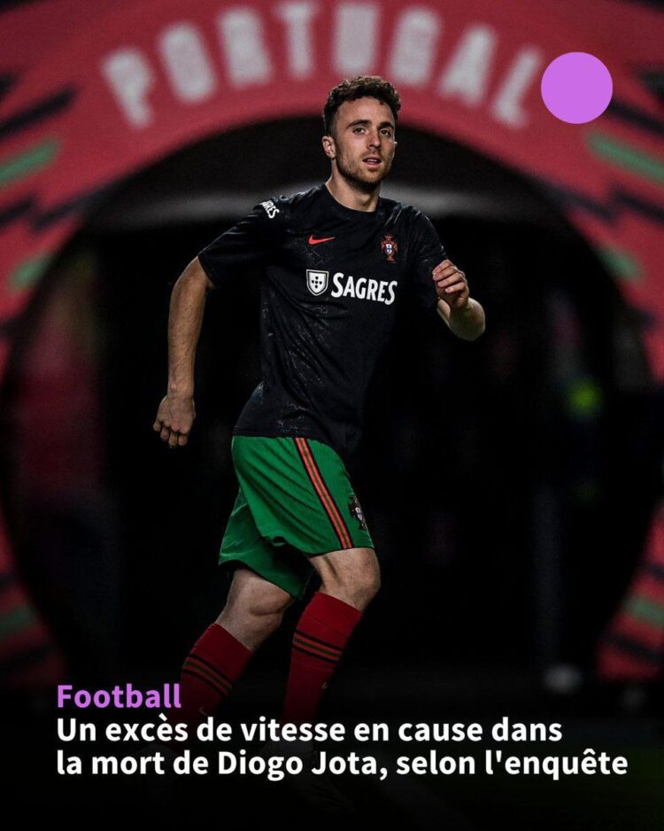 Espagne : l’excès de vitesse en cause dans l’accident mortel de Diogo Jota, attaquant de Liverpool